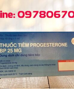Thuốc Progesterone 25mg/ml giá bao nhiêu, thuốc Progesterone 25mg mua ở đâu, thuốc Progesterone 25mg/ml tiêm bắp